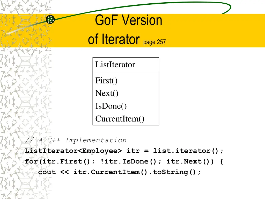 gof version of iterator page 257