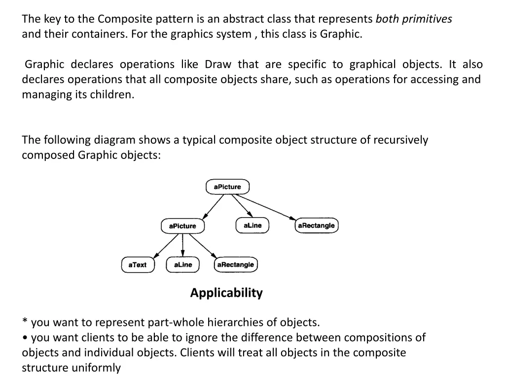 the key to the composite pattern is an abstract