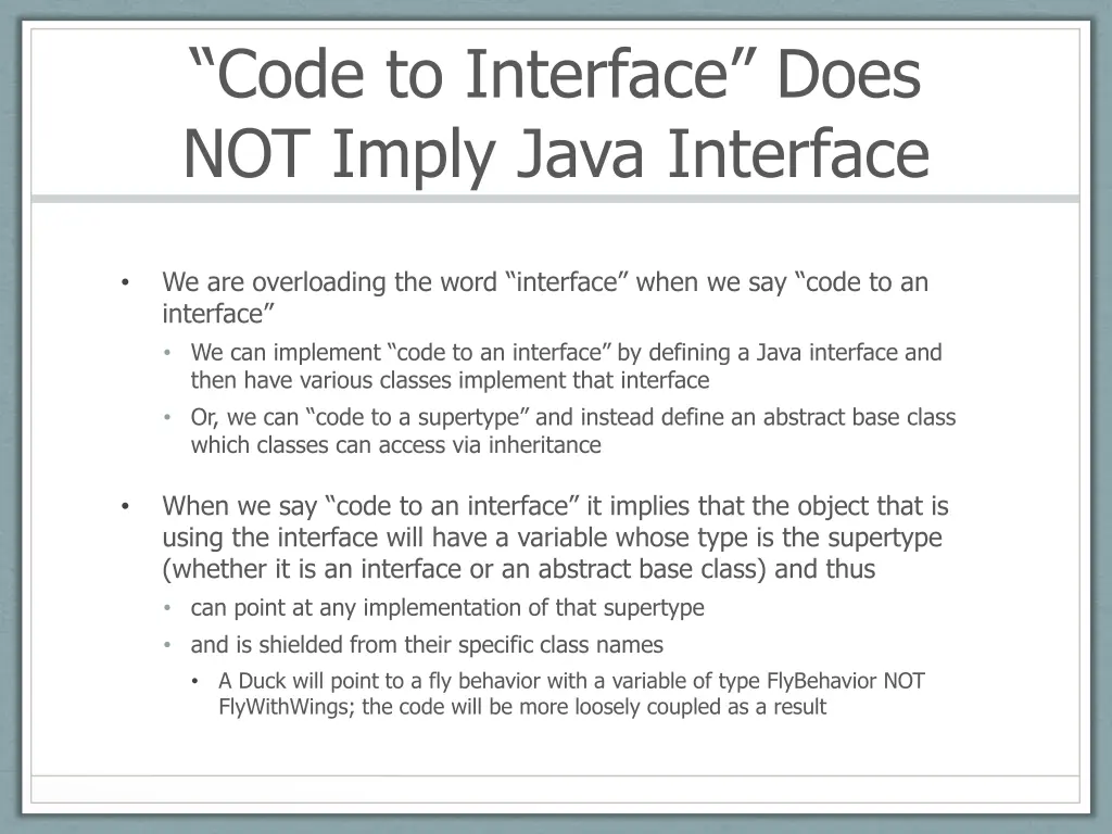 code to interface does not imply java interface