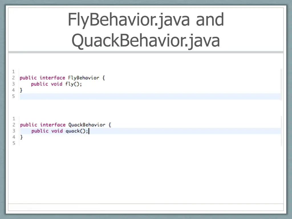 flybehavior java and quackbehavior java