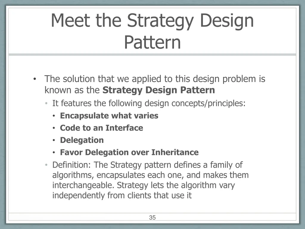 meet the strategy design pattern