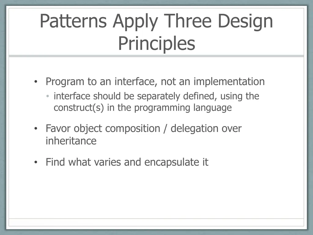 patterns apply three design principles