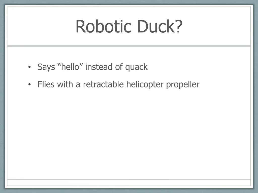 robotic duck