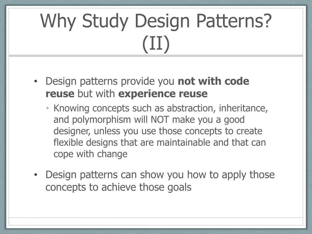 why study design patterns ii