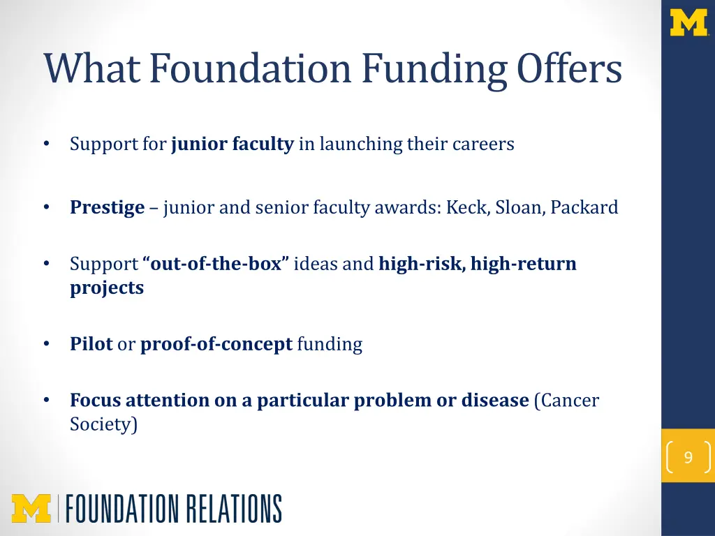 what foundation funding offers