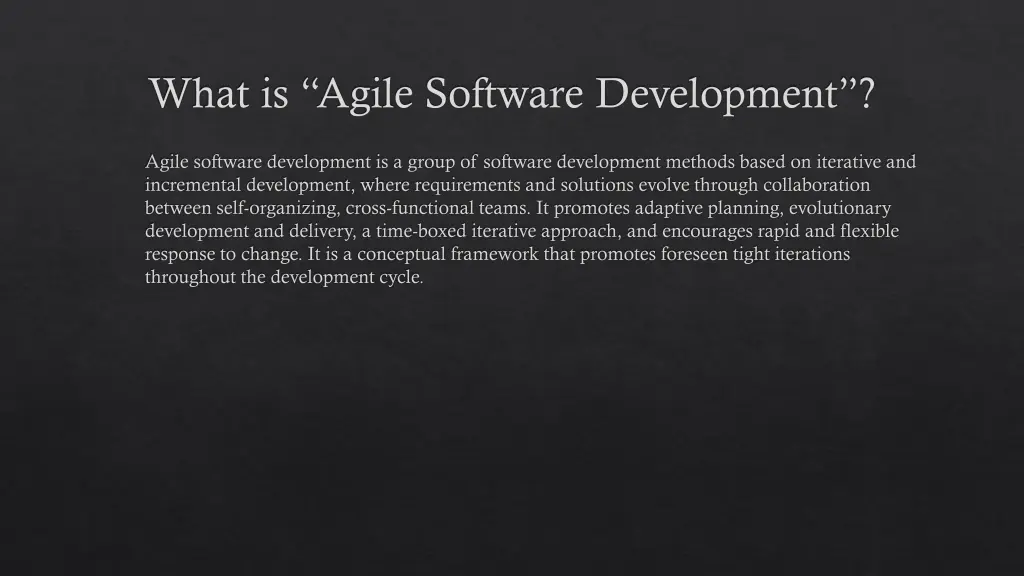 what is agile software development