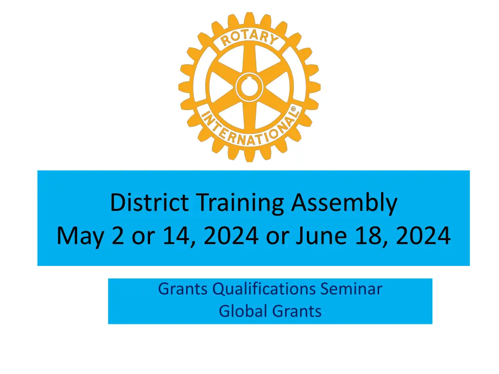 district training assembly may 2 or 14 2024