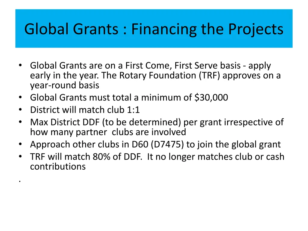 global grants financing the projects