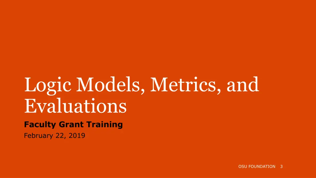 logic models metrics and evaluations faculty