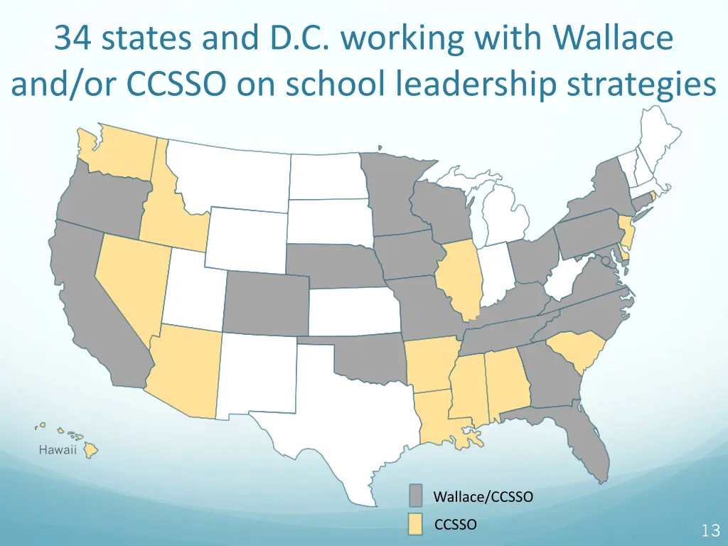 34 states and d c working with wallace