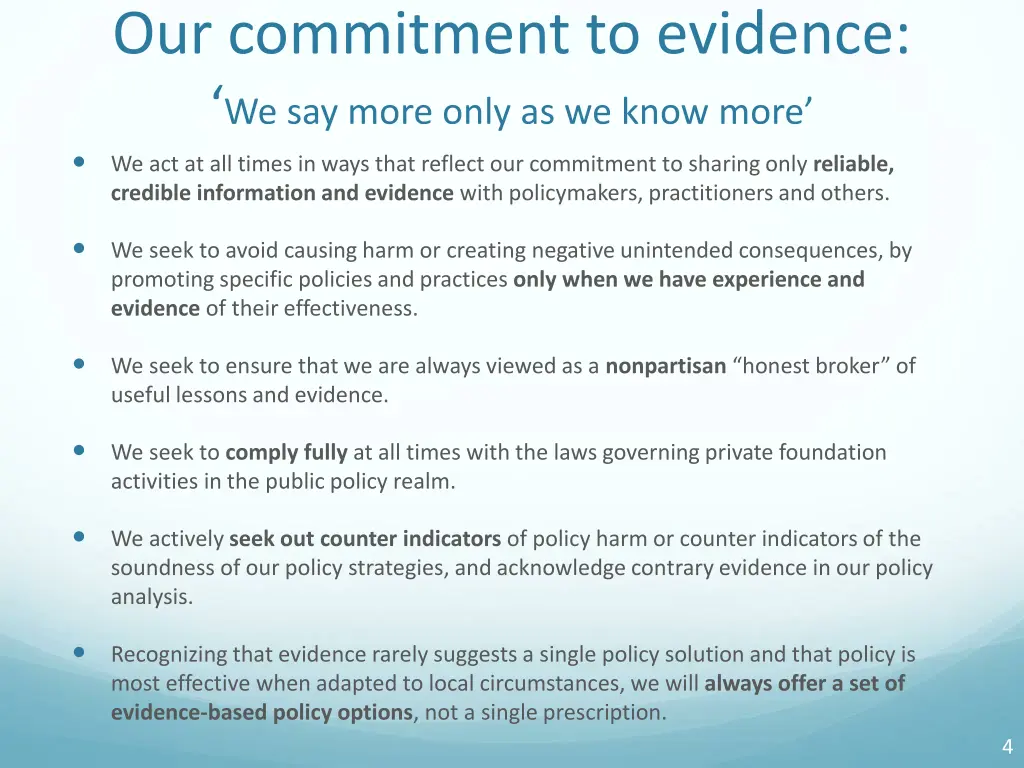 our commitment to evidence we say more only