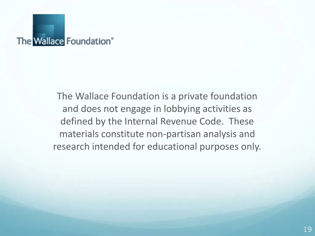 the wallace foundation is a private foundation