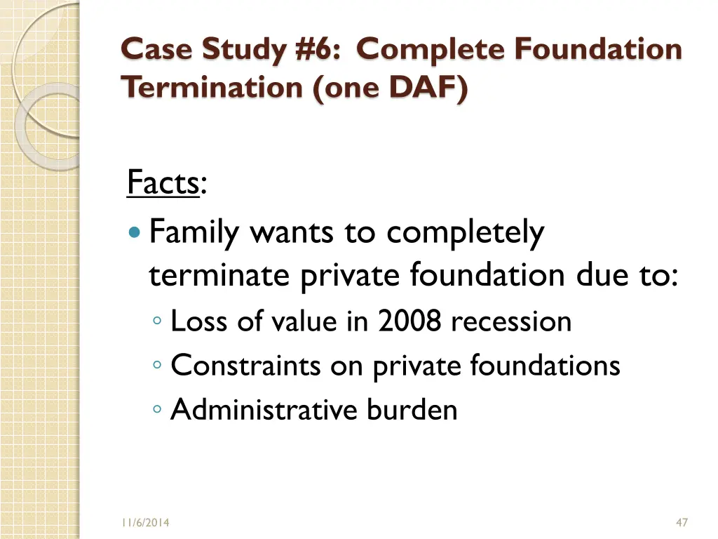 case study 6 complete foundation termination