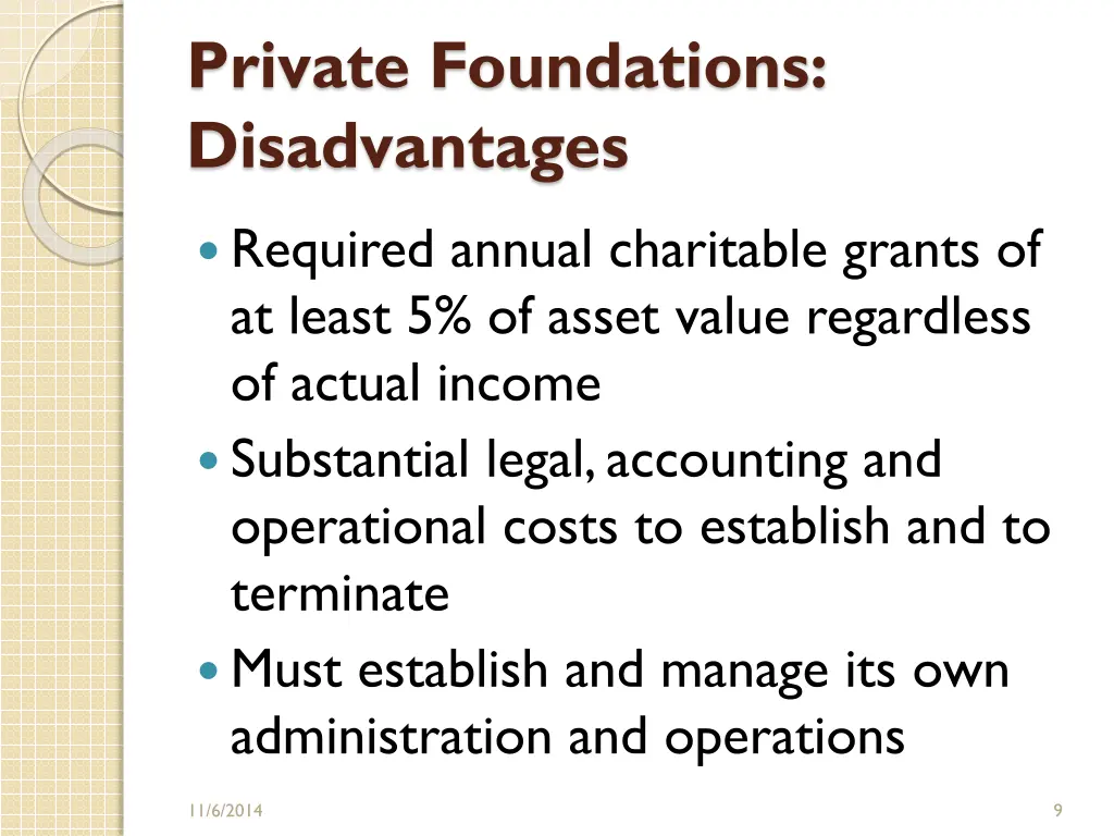 private foundations disadvantages