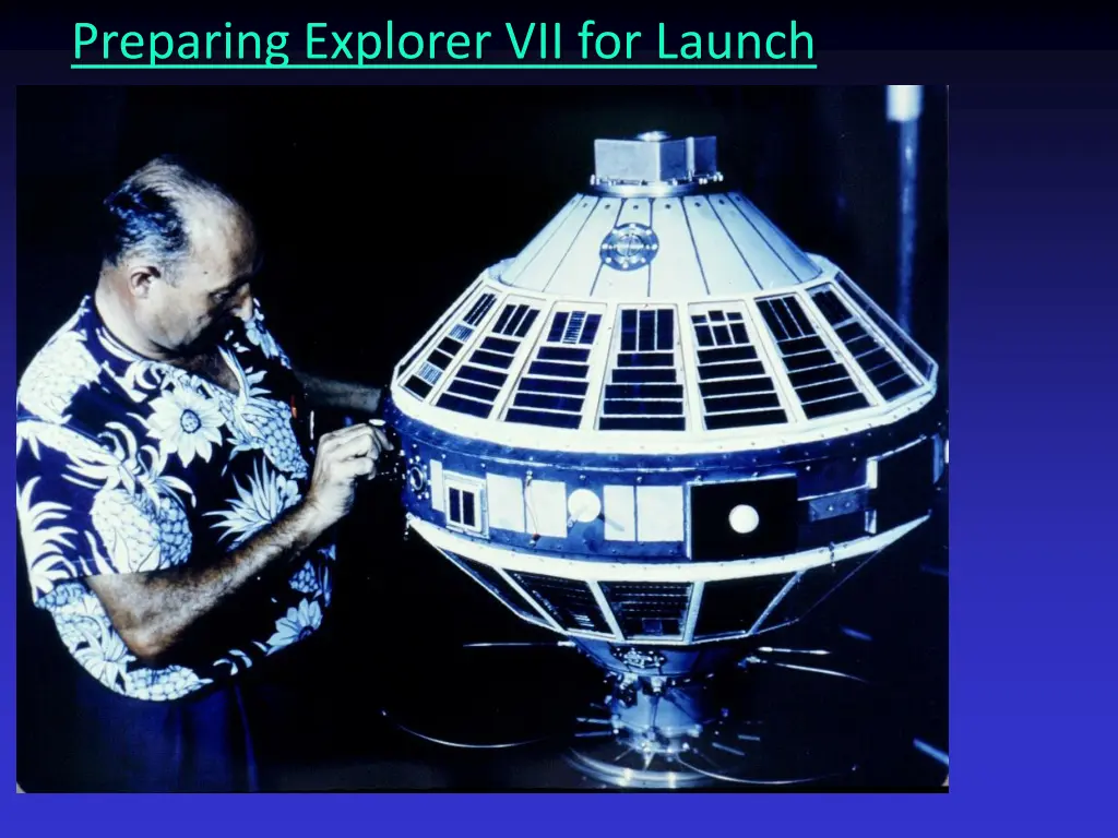 preparing explorer vii for launch