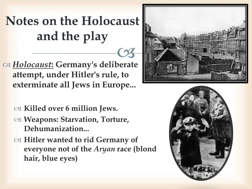 notes on the holocaust and the play