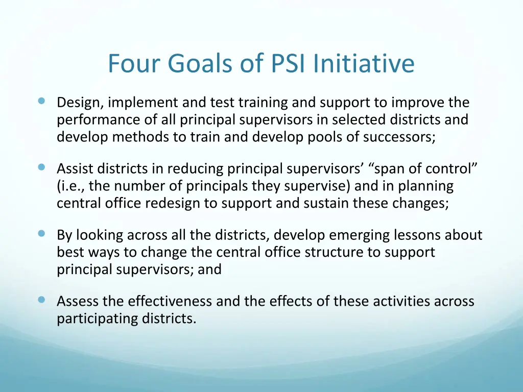 four goals of psi initiative