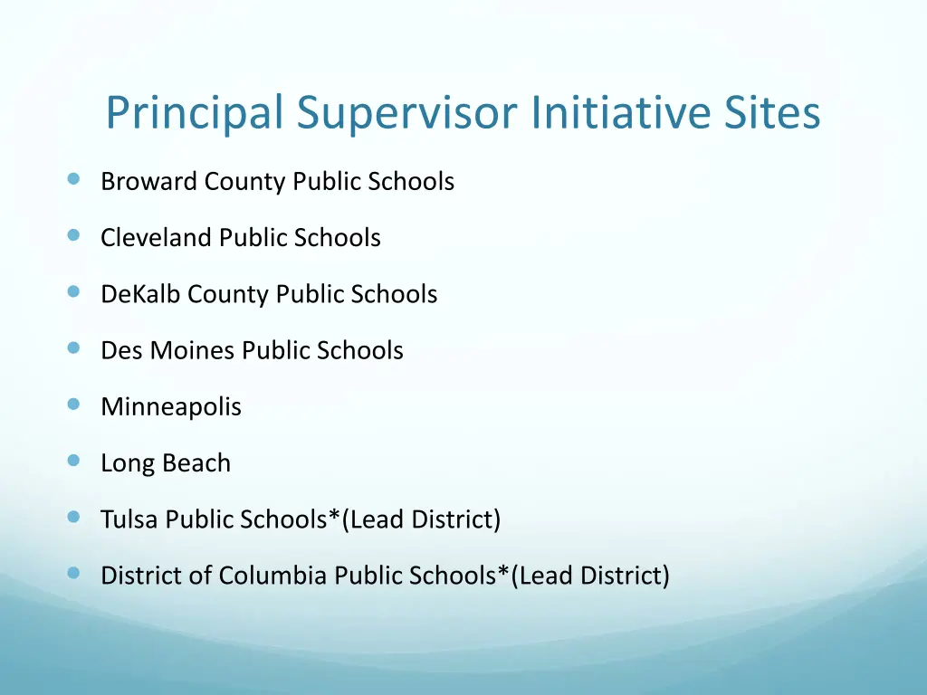 principal supervisor initiative sites