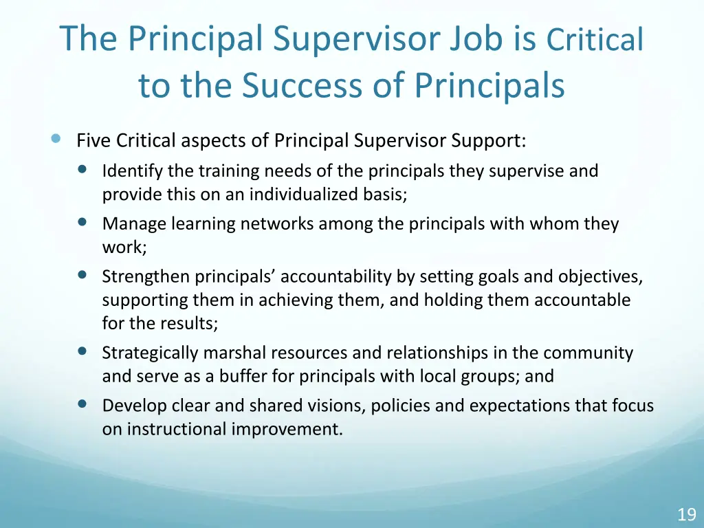 the principal supervisor job is critical