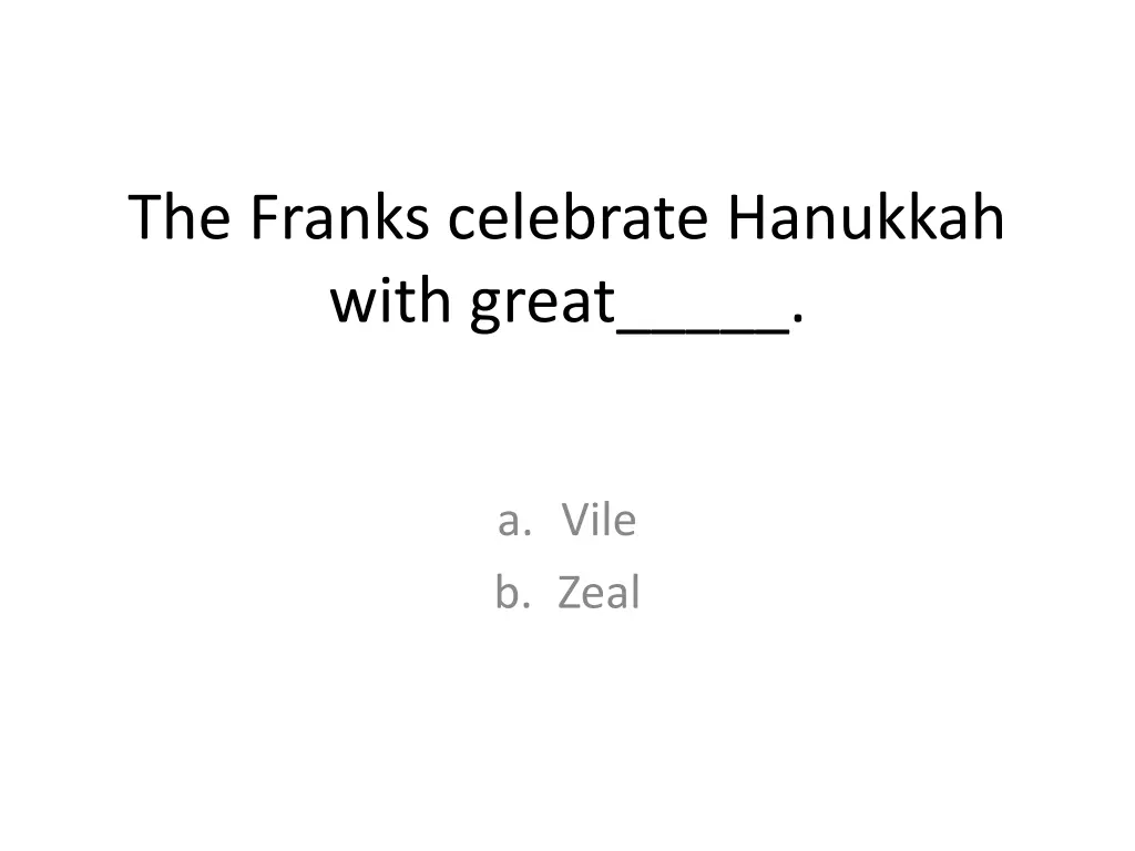 the franks celebrate hanukkah with great