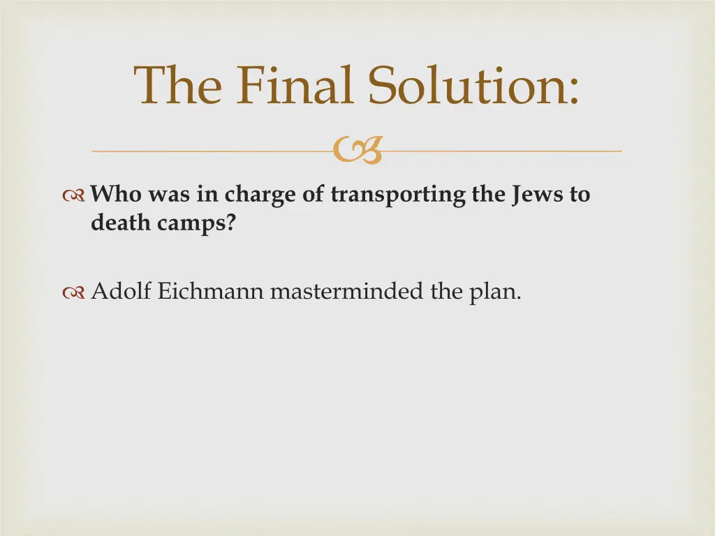 the final solution 3