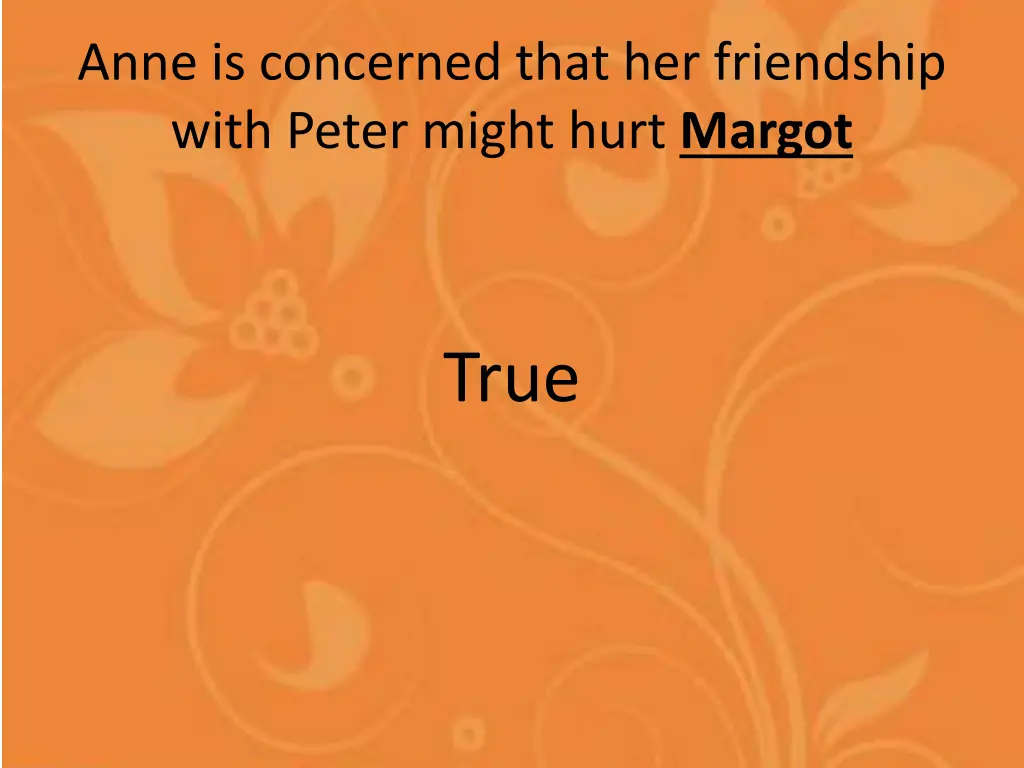 anne is concerned that her friendship with peter