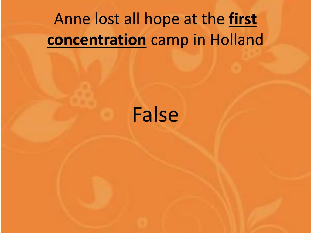 anne lost all hope at the first concentration