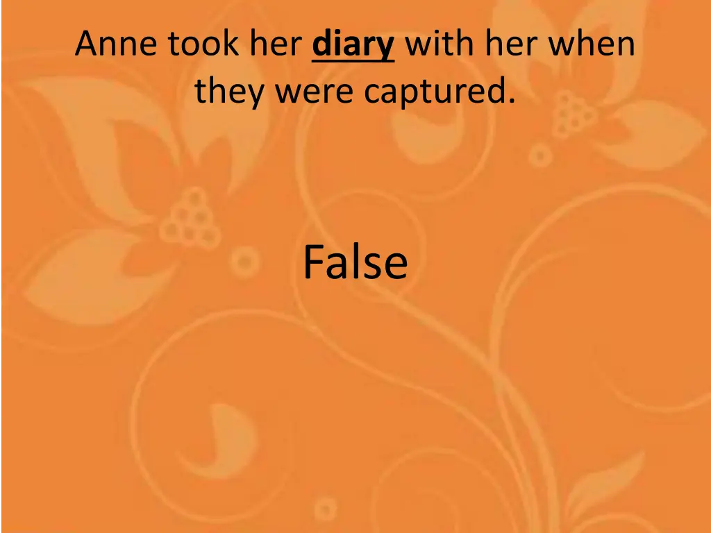 anne took her diary with her when they were