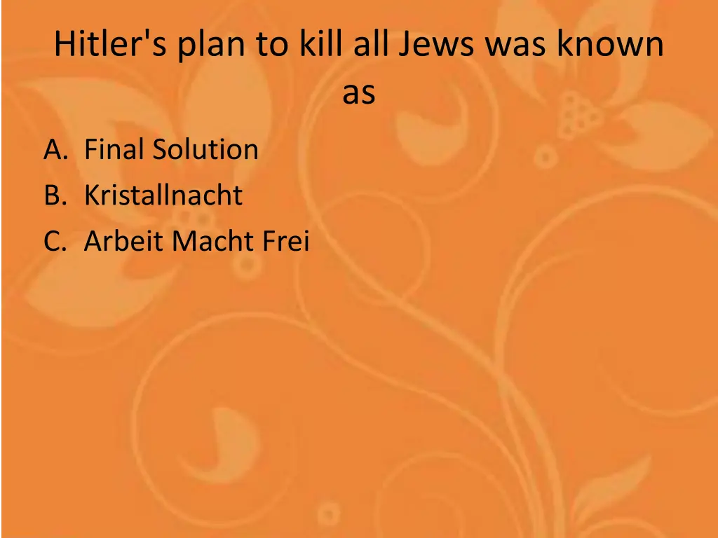 hitler s plan to kill all jews was known as