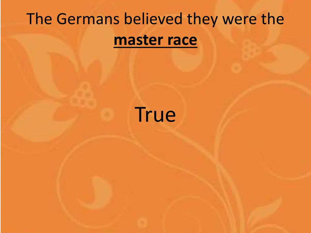 the germans believed they were the master race