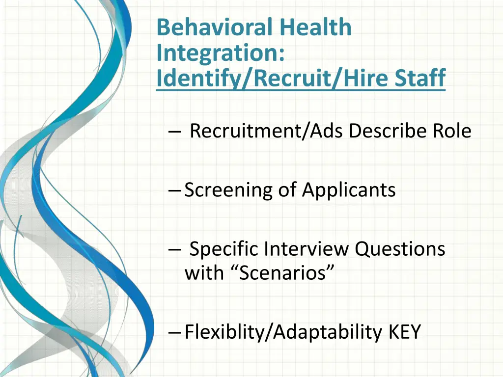 behavioral health integration identify recruit