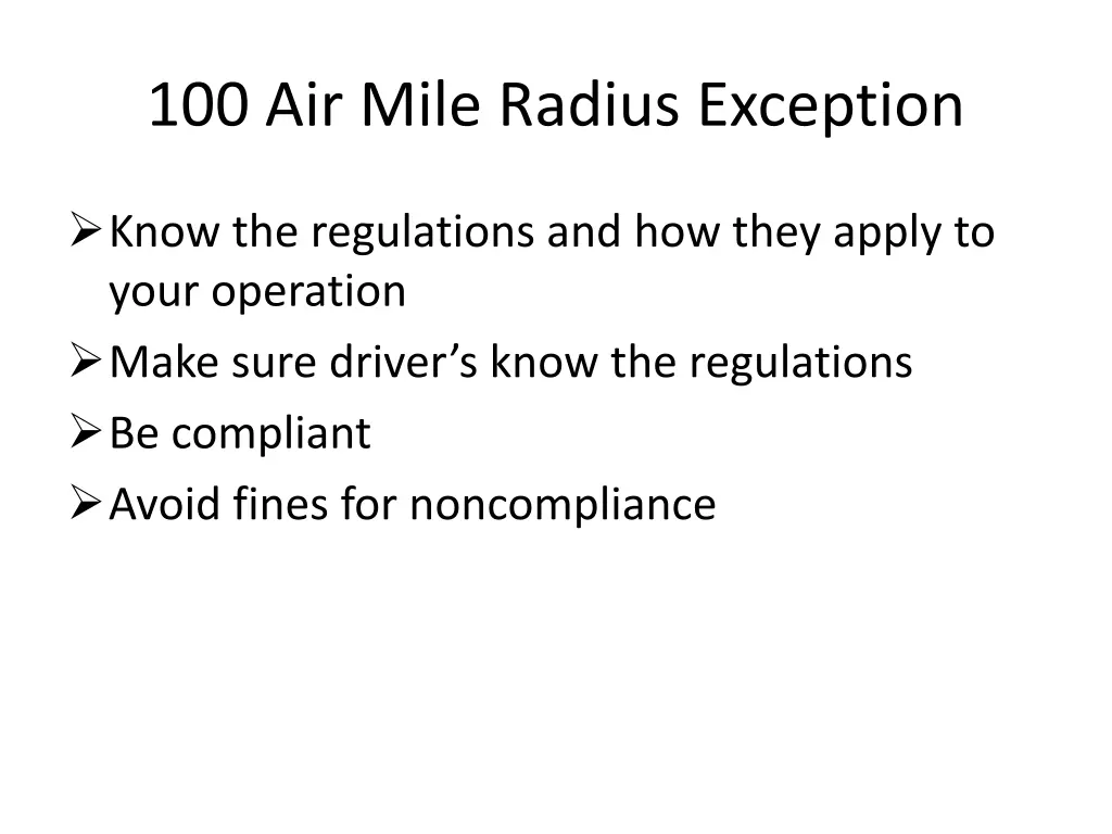 100 air mile radius exception