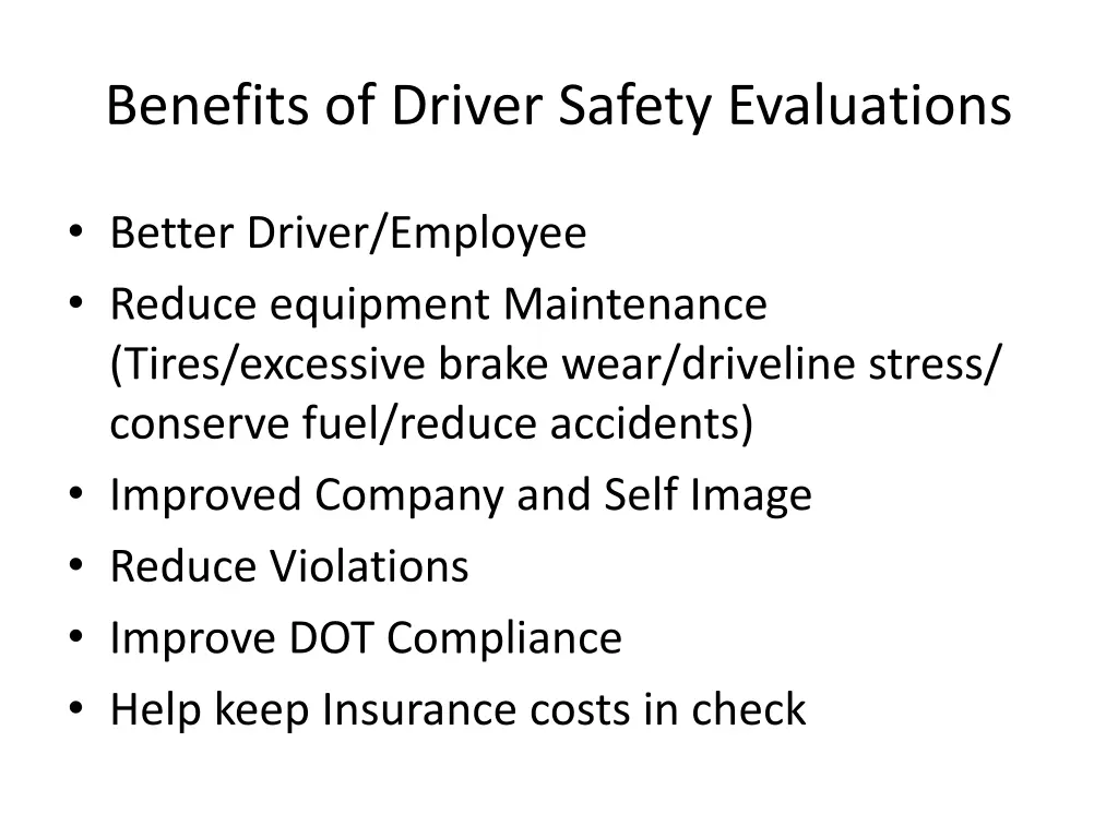 benefits of driver safety evaluations