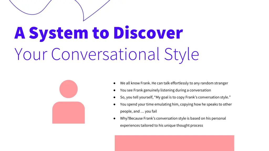 a system to discover your conversational style