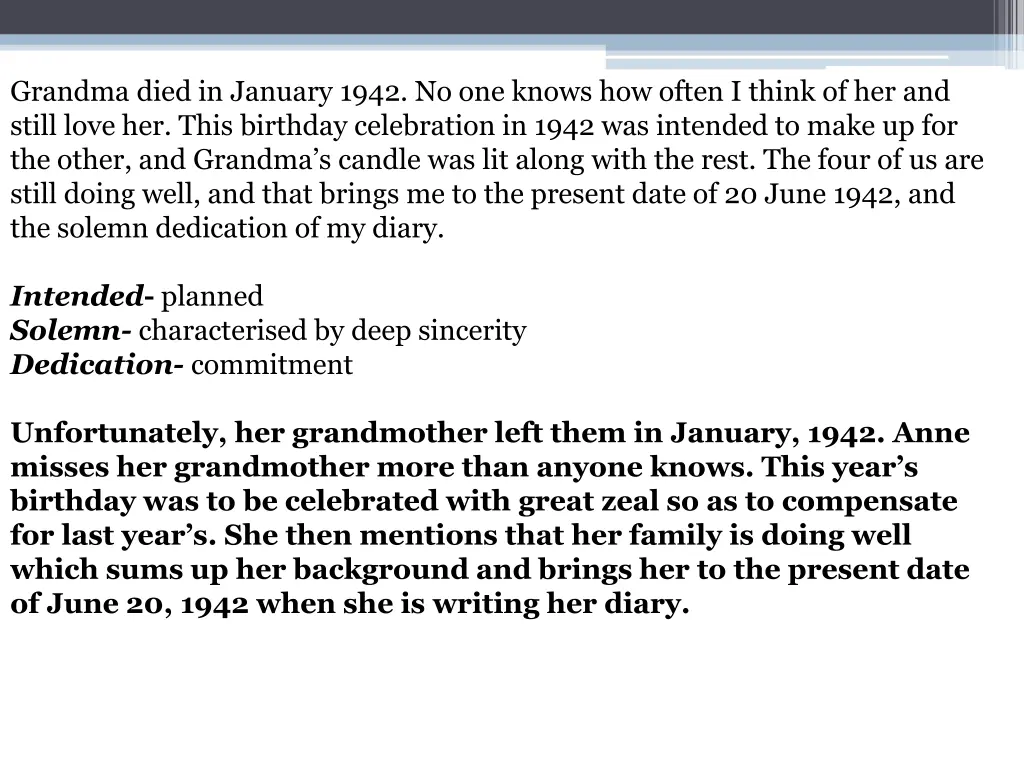 grandma died in january 1942 no one knows