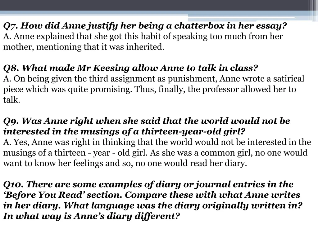 q7 how did anne justify her being a chatterbox