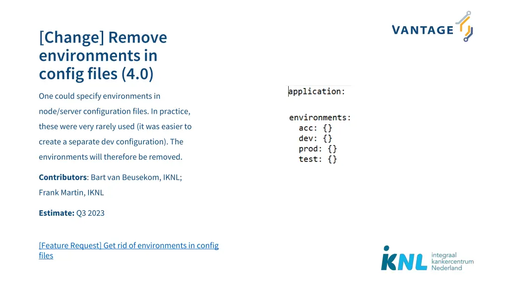 change remove environments in config files 4 0