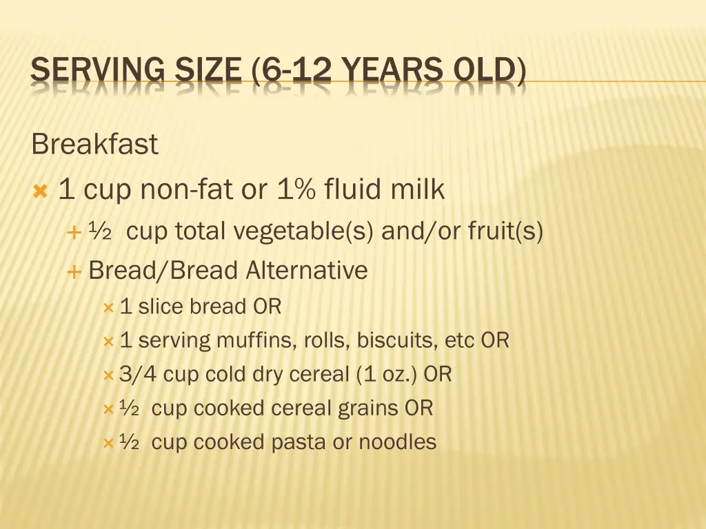 serving size 6 12 years old