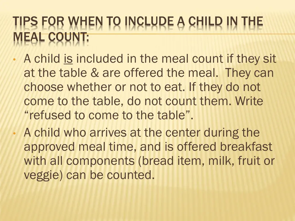 tips for when to include a child in the meal count