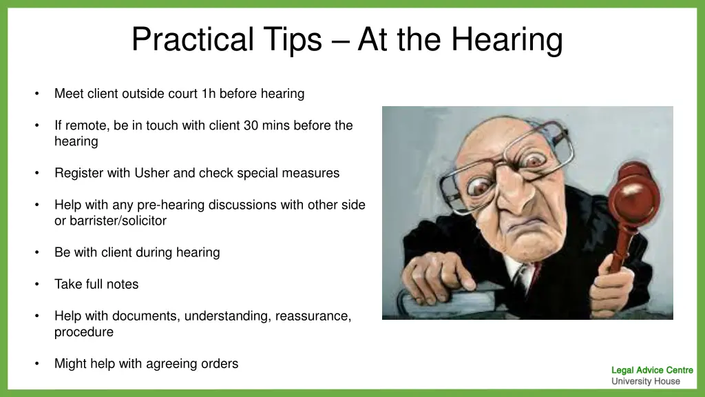 practical tips at the hearing