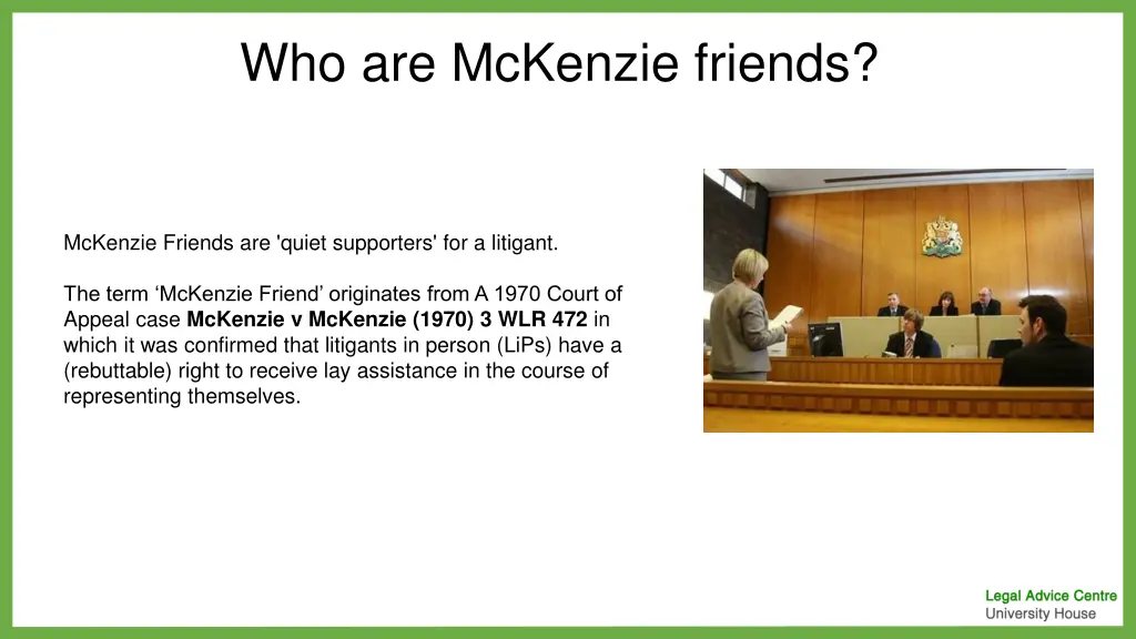 who are mckenzie friends