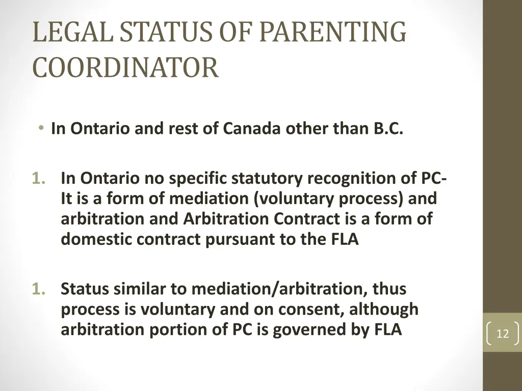 legal status of parenting coordinator