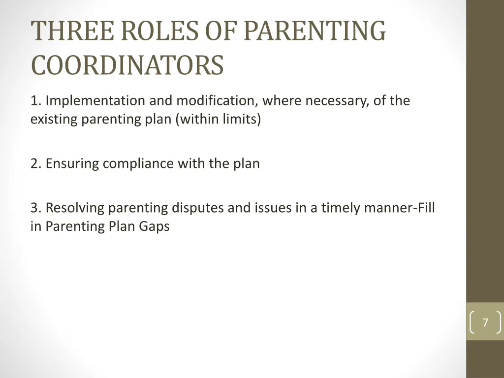 three roles of parenting coordinators