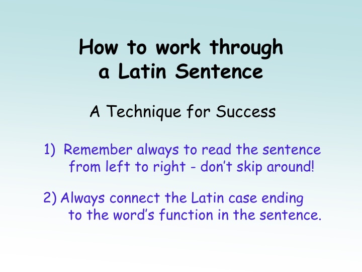 how to work through a latin sentence