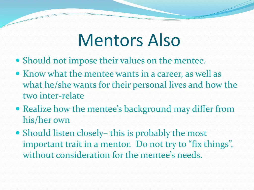 mentors also