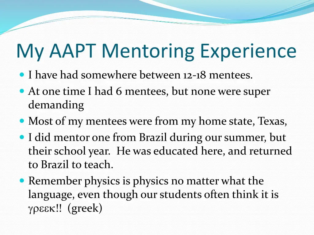 my aapt mentoring experience