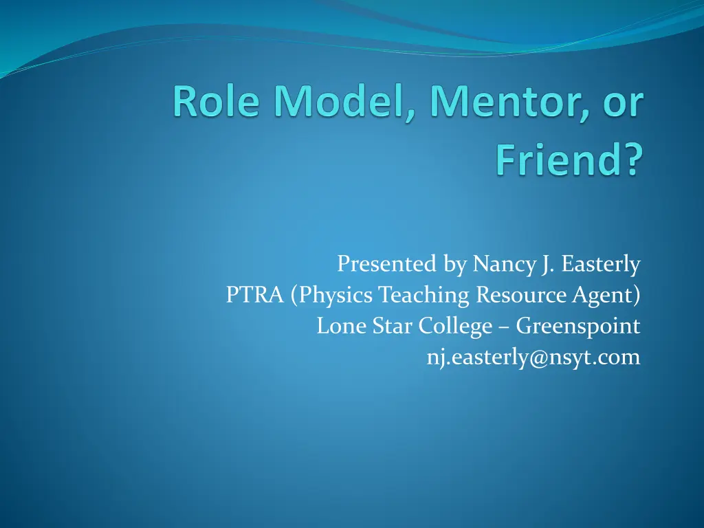 presented by nancy j easterly ptra physics