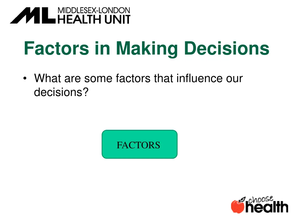 factors in making decisions