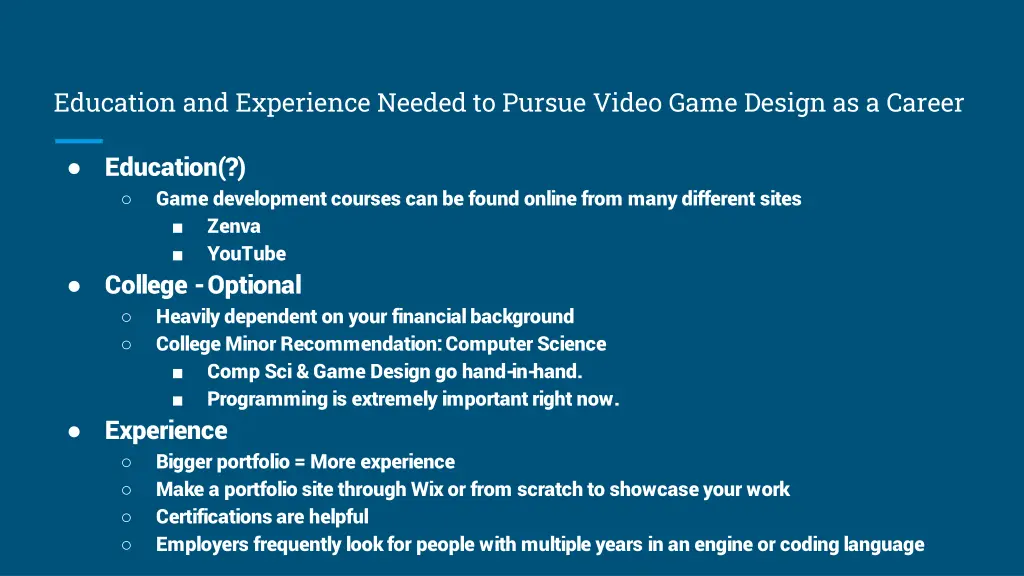 education and experience needed to pursue video