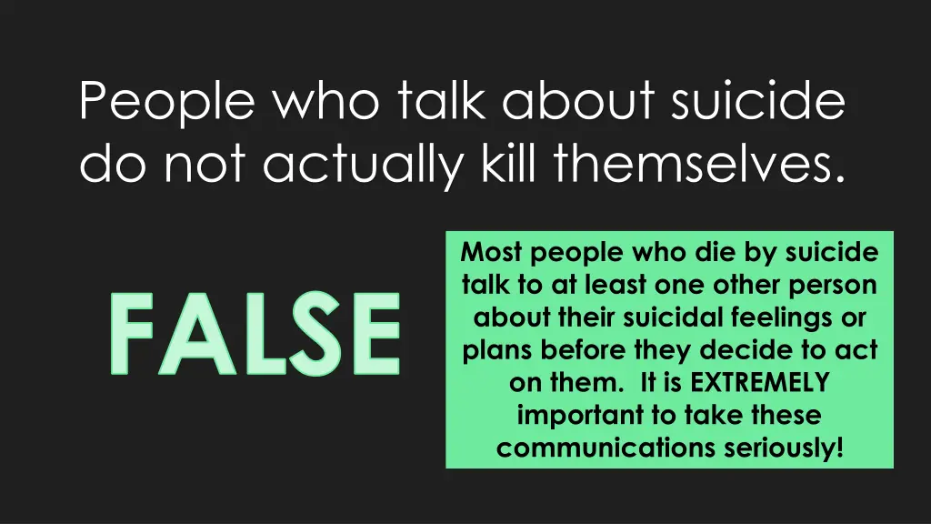 people who talk about suicide do not actually